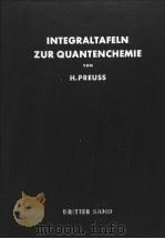 INTEGRALTAFELN ZUR QUANTENCHEMIE     PDF电子版封面    DR.H.PREUSS 