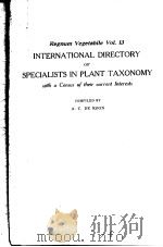 INTERNATIONAL DIRECTORY OF SPECIALISTS IN PLANT TAXONOMY     PDF电子版封面    A·C·DE ROON 