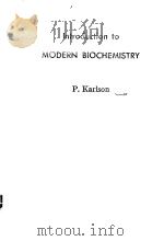 INTRODUCTION TO MODERN BIOCHEMISTRY（ PDF版）