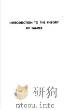 INTRODUCTION TO THE THEORY OF GAMES     PDF电子版封面    J·MCKINSEY 