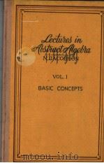 LECTURES IN ABSTRACT ALGEBRA VOL Ⅰ     PDF电子版封面     