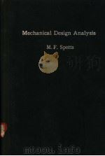 MECHANICAL DESIGN ANALYSIS     PDF电子版封面    M·F·SPOTTS 