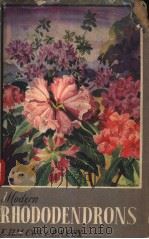 MODERN RHODODENDRONS     PDF电子版封面    E.H.M.COX  P.A.COX 