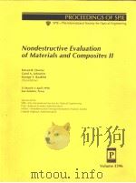 NONDERTRUCTIVE EVALUATION OF MATERIALS AND COMPOSITES 2   1998  PDF电子版封面  0819428450   