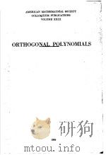 ORTHOGONAL POLYNOMIALS     PDF电子版封面    GABOR SZEGO 