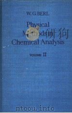 PHYSICAL METHODS IN CHEMICAL ANALYSIS VOLUME II（ PDF版）