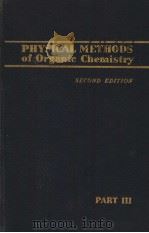 PHYSICAL METHODS OF ORGANIC CHEMISTRY     PDF电子版封面     