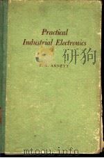 PRACTICAL INDUSTRIAL ELECTRONICS     PDF电子版封面    F·A·ANNETT 