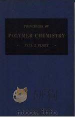 PRINCIPLES OF POLYUMER CHEMISTRY     PDF电子版封面    PAUL J.FLORY 