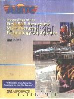 PROCEEDINGS OF THE FIRST SAE AEROSPACE MANUFACTURING TECHNOLOGY CONFERENCE     PDF电子版封面  0768000297   