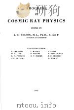 PROGRESS IN COSMIC RAY PHYSICS     PDF电子版封面    J.G.WILSON M.A. HP.D. F.INST.P 