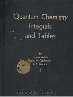 Quantum Chemistry Integrals and Tables     PDF电子版封面    JAMES MILLER 