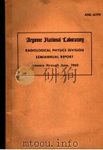 RADIOLOGICAL PHYSICS DIVISION SEMIANNUAL REPORT     PDF电子版封面     