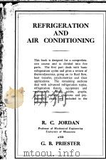 REFRIGERATION AND AIR CONDITIONING     PDF电子版封面    RICHARD C·JORDAN GAYLE B·PRIES 