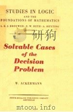 SOLVABLE CASES OF THE DECISION PROBLEM     PDF电子版封面    W·ACKERMANN 