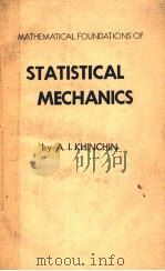 STATISTICAL MECHANICS     PDF电子版封面    A·L·KHINCHIN 