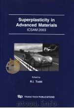 SUPERPLASTICITY IN ADVANCED MATERIALS ICSAM 2003（ PDF版）