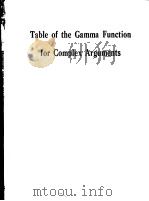 TABLE OF THE GAMMA FUNCTION FOR COMPLEX ARGUMENTS     PDF电子版封面     