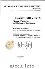 TECHNIQUE OF ORGANIC CHEMISTRY VOlume VII     PDF电子版封面    ARNOLD WEISSBERGER and ERIC S. 