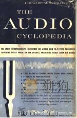 THE AUDIO CYCLOPEDIA     PDF电子版封面    HOWARD M.TREMAINE D.SC. FAES 