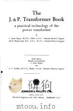 THE JANDP TRANSFORMER BOOK     PDF电子版封面    A·C·FRANKLIN 