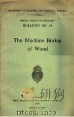 THE MACHINE BORING OF WOOD     PDF电子版封面    R.GOODCHILD 