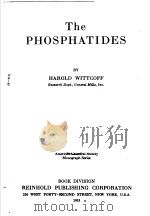 THE PHOSPHATIDES     PDF电子版封面    HAROLD WITTCOFF 