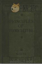THE PRINCIPLES OF FLORICULTURE     PDF电子版封面    EDWARD A·WHITE 