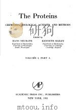 THE PROTEINS CHEMISTRY BIOLOGICAL ACTIVITY AND METHODS VOLUME I PURT A（ PDF版）