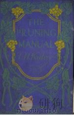 THE PRUNING-MANUAL     PDF电子版封面    L.H.BAILEY 