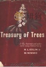TREASURY OF TREES     PDF电子版封面    H.L.EDLIN  M.NIMMO 