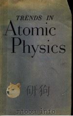 TRENDS IN ATOMIC PHYSICS（ PDF版）