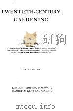 TWENTIETH-CENTURY GARDENING     PDF电子版封面    JOHN WEATHERS 