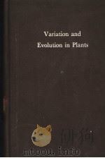 VARIATION AND EVOLUTION IN PLANTS     PDF电子版封面    G·LEDYARD STEBBINS 