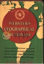 WEBSTER'S GEOGRAPHICAL DICTIONARY     PDF电子版封面    A DICTIONARY 