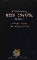 WEED CONTROL     PDF电子版封面    ALDEN S·CRAFTS 