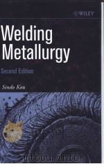WELDING METALLURGY  SECOND EDITION     PDF电子版封面    SINDO KOU 
