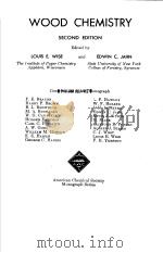 WOOD CHEMISTRY VOLUME 1     PDF电子版封面    LOUIS E.WISE 