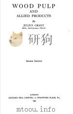 WOOD PULP AND ALLIED PRODUCTS     PDF电子版封面    JULIUS GRANT 