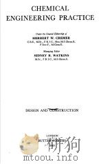 CHEMICAL ENGINEERING PRACTICE VOLUME 9 DESIGN AND CONSTRUCTION（1965 PDF版）