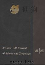 MCGRAW-HILL YEARBOOK OF SCIENCE AND TECHNOLOGY  1961   1961  PDF电子版封面     
