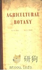 AGRICULTURAL BOTANY     PDF电子版封面    N.T.GILL  K.C.VEAR 