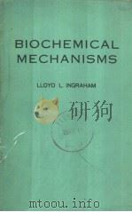 BIOCHEMICAL MECHANISMS（ PDF版）
