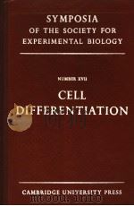 SYMPOSIA OF THE SOCIETY FOR EXPERIMENTAL BIOLOGY NUMBER ⅩⅦ CELL DIFFERENTIATION（ PDF版）