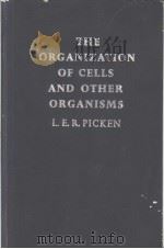 THE ORGANIZATION OF CELLS AND OTHER ORGANISMS（ PDF版）