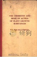 THE CHEMISTRY AND MODE OF ACTION OF PLANT GROWTH SUBSTANCES（ PDF版）