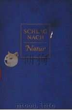 SCHLAG NACH     PDF电子版封面    NATUR 