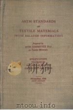 A.S.T.M.STANDARDS ON TEXTILE MATERIALS (WITH RELATED INFORMATION) 1956     PDF电子版封面    U.S.PAT 