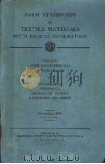 A.S.T.M.STANDARDS ON TEXTILE MATERIALS (WITH RELATED INFORMATION) 1957     PDF电子版封面    U.S.PAT 