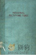 INDUSTRIAL RECTIEYING TUBES BOOK ⅩⅢ     PDF电子版封面     